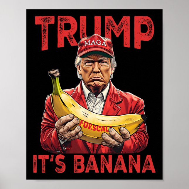 Affiche Trump, c'est de la banane pour l'échelle (Devant)