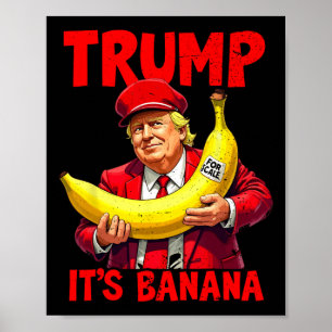 Affiche Trump C'est de la banane (pour l'échelle) Mème amu