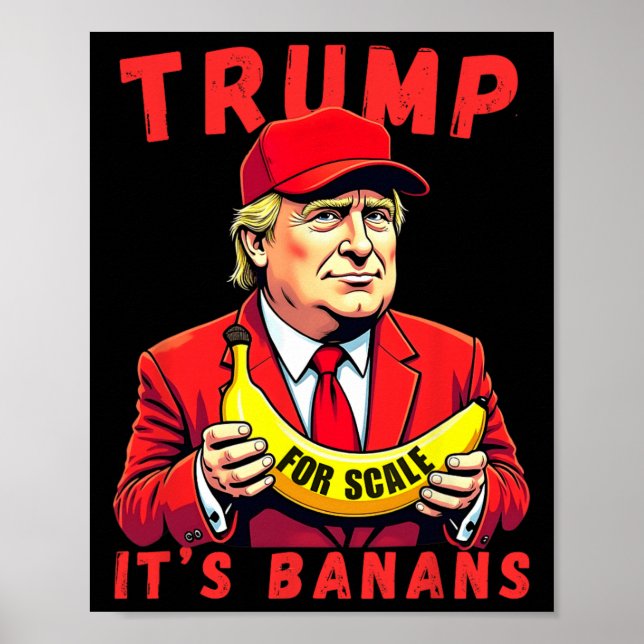 Affiche Trump C'est la banane (pour l'échelle) (Devant)