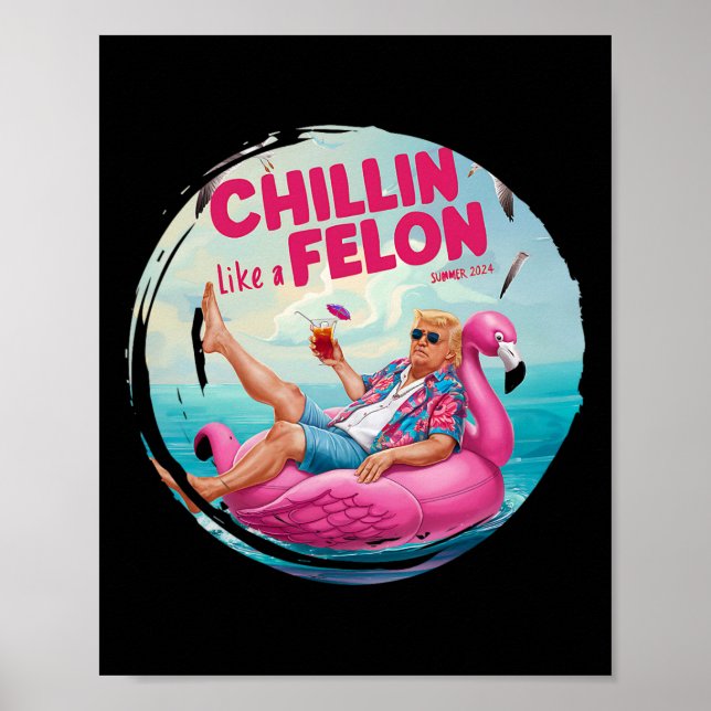 Affiche Trump Chillin Comme Un Felon Summer Retro Pool Flo (Devant)