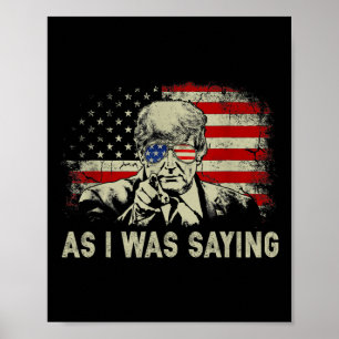 Affiche Trump Comme je disais Trump Son Discours Élection