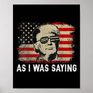 Affiche Trump Comme je disais Trump Son Discours Élection