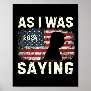 Affiche Trump Comme Je L'Ai Dit Trump Son Discours Trump V