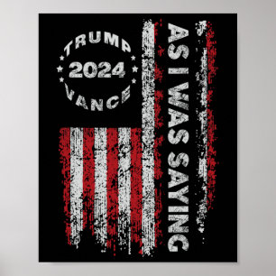 Affiche Trump Comme Je Le Disais Trump A Commencé Son Disc