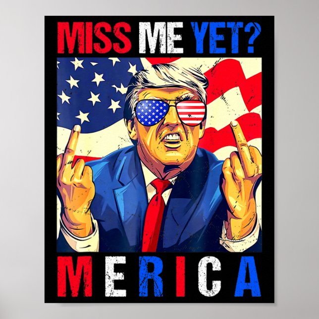 Affiche Trump Doigt D'honneur Me Manquez Vous Encore Drape (Devant)