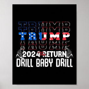 Affiche Trump Drill Byby Republican Citation Drôle 1