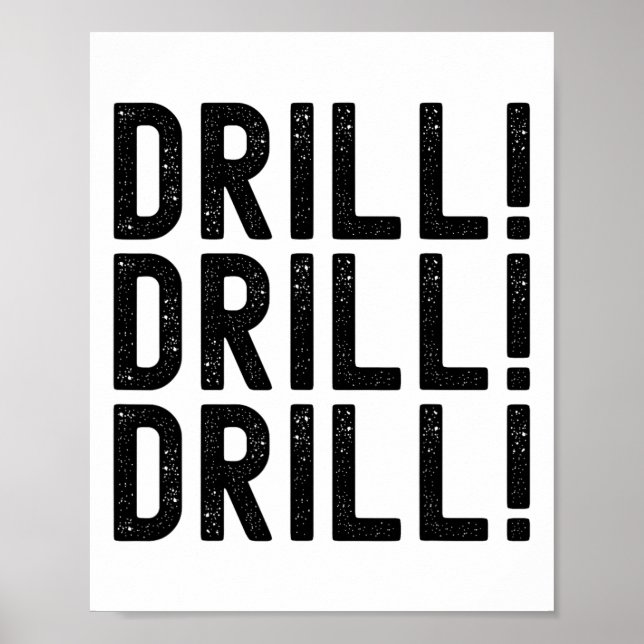 Affiche Trump Drill Drill Drill (Devant)