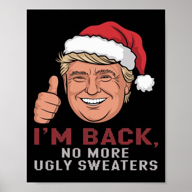 Affiche Trump drôle de retour pas plus de sueurs laides No (Devant)