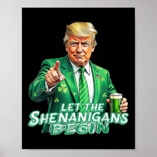 Affiche Trump Drôle Que Les Shenanigans Commencent À St pa