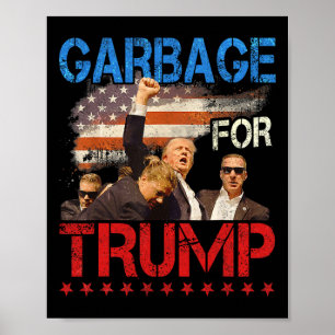 Affiche Trump Élection 2024 Fière D'Être Des Ordures Vote 