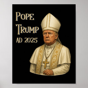 Affiche Trump en pape de l'Eglise du Vatican - Pape Trump