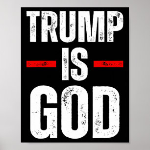 Affiche Trump est Dieu Drôle Trump est Dieu