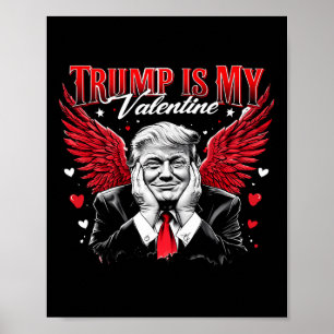 Affiche Trump est ma Saint Valentin drôle Rétro Saint Vale