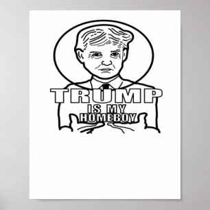 Affiche Trump Est Mon Enfant À Domicile.