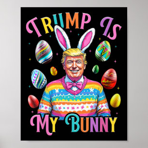Affiche Trump Est Mon Lapin De Printemps Chasse Oeufs Font