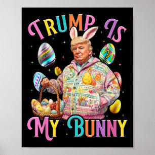 Affiche Trump Est Mon Lapin De Printemps Chasse Oeufs Font