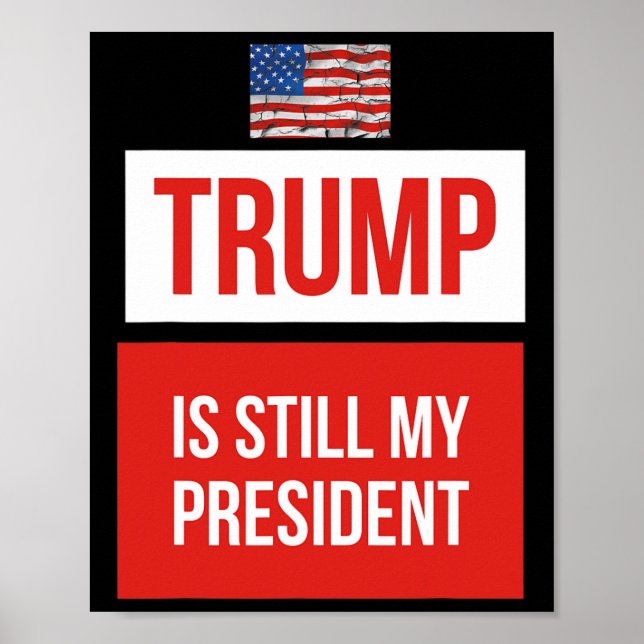 Affiche Trump est toujours mon président  (Devant)