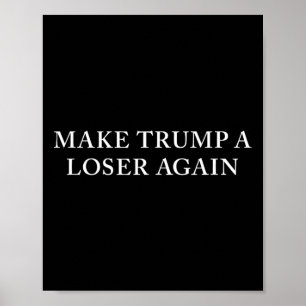 Affiche Trump et le perdant à nouveau