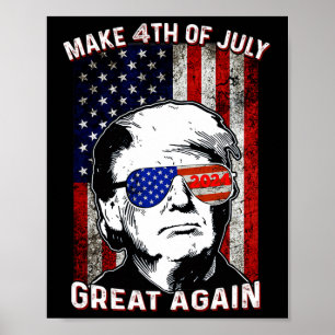 Affiche Trump et Trump 4 juillet à nouveau une grande puis