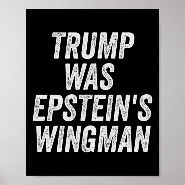 Affiche Trump était le modèle Wingman d'Epstein (Devant)