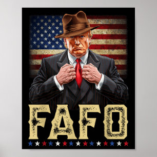Affiche Trump Fafo F Around Découvrez-Nous Drapeau Patriot