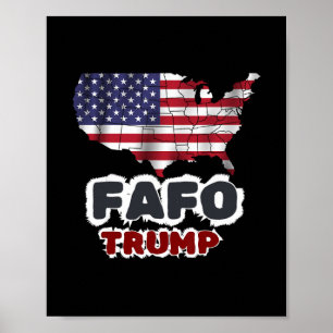 Affiche Trump Fafo Il faut tourner autour pour découvrir D