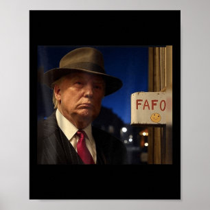 Affiche Trump Fafo Mème Trump Fafo F autour Découvrez-Nous