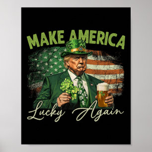 Affiche Trump Faire de l'Amérique Chanceux à nouveau St Pa