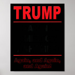 Affiche Trump faisant à nouveau honte à l'Amérique Poli an