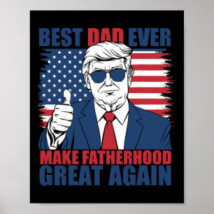 Affiche Trump Fête des Pères Meilleur Papa Jamais Faire Pa