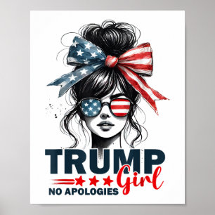 Affiche Trump Girl Pas d'excuses Messy Bun Lunettes de sol