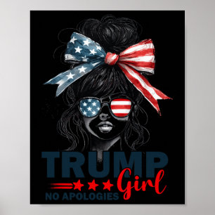 Affiche Trump Girl Pas d'excuses Messy Bun Sungles Trump 2