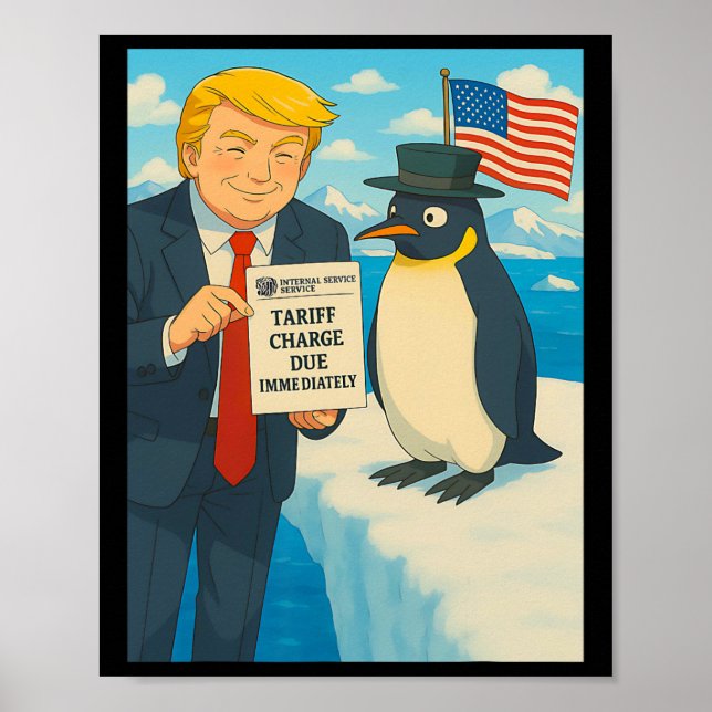 Affiche Trump Imposant Des Droits De Douane Sur Le Penguin (Devant)