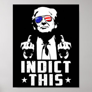 Affiche Trump Inculpe Cette Arrestation Politique Pour Rép