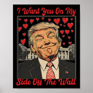 Affiche Trump Je Veux Vous Sur Mon Côté Du Mur Trump Vale