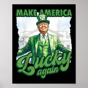 Affiche Trump Jour de la Saint Patrick drôle Rendre l'Amér