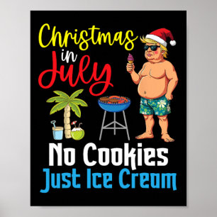 Affiche Trump Joyeux Noël en juillet Pas de cookies juste