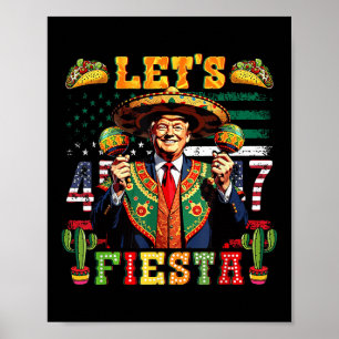Affiche Trump laisse Fiesta Cinco De Mayo Parti Mexicain
