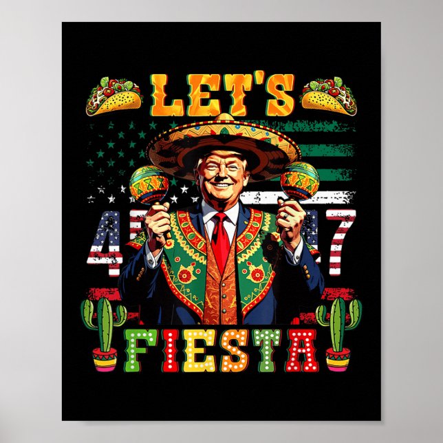 Affiche Trump laisse Fiesta Cinco De Mayo Parti Mexicain (Devant)
