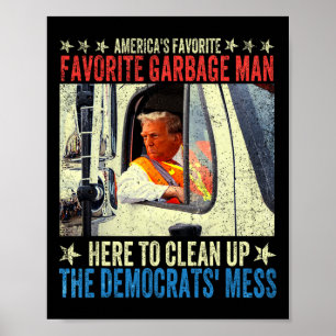 Affiche Trump, le gardien des ordures favori de l'Amérique