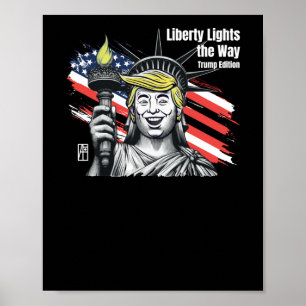 Affiche Trump - Liberty Lights The Way Trump Edition - Don