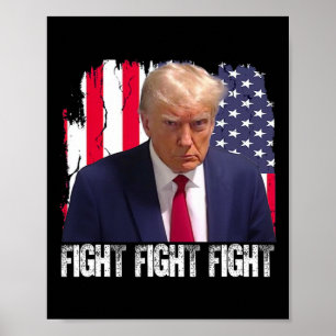 Affiche Trump Luttez Luttez Luttez Drapeau Américain Donal