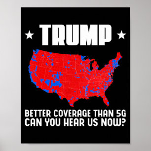 Affiche Trump Meilleure couverture que 5g Pouvez-Vous Nous