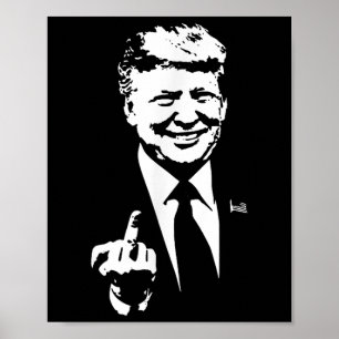 Affiche Trump Middle Finger, Trump Fu 2024, Trump For Pres