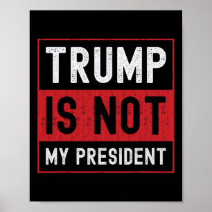 Affiche Trump n'est pas mon président 1