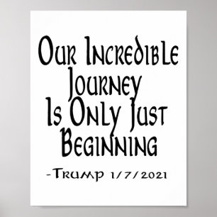 Affiche Trump Notre voyage ne fait que commencer Citation 