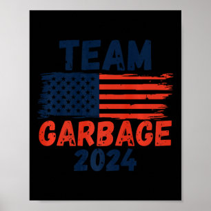 Affiche Trump Nous L'Avons Fait Équipe Garbage Trump A De 