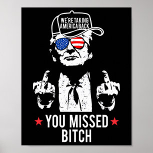 Affiche Trump : nous reprenons l'Amérique, vous avez manqu