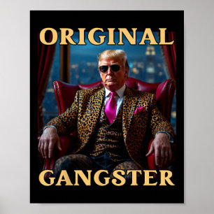 Affiche Trump Original Gangster Drôle Donald Trump _1