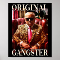 Trump Original Gangster Funny Donald Trump 2024